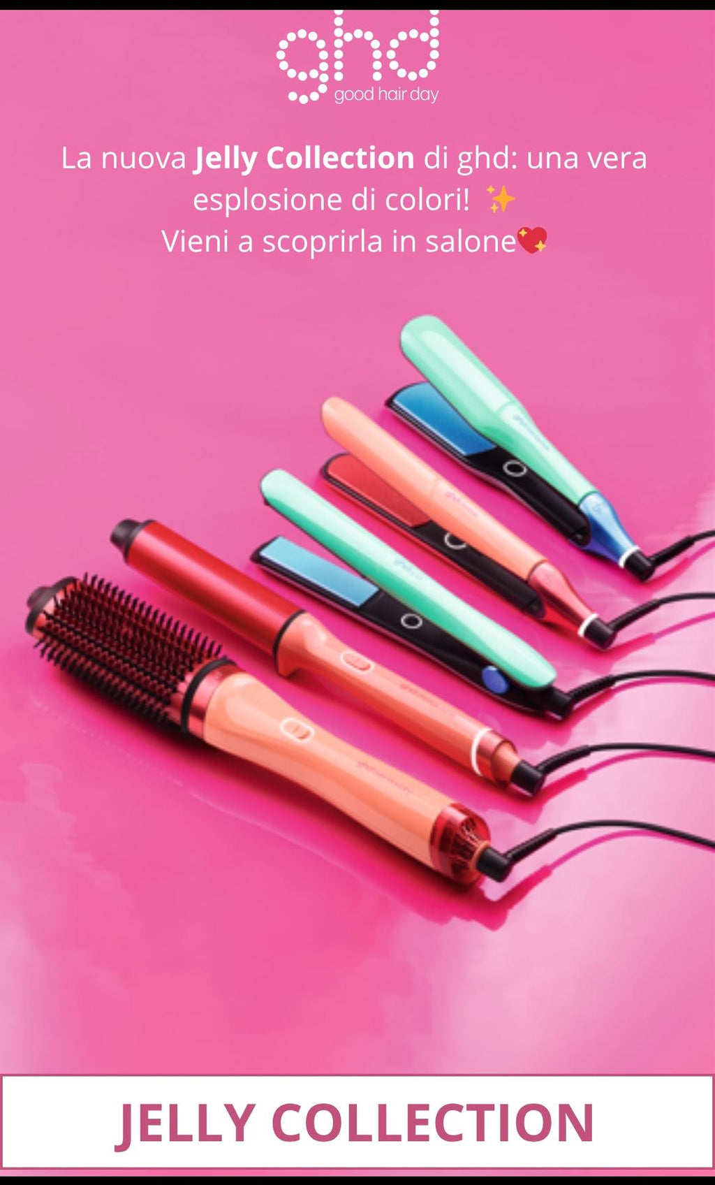 GHD JELLY LOCANDINE - INFINITAMENTE DONNE